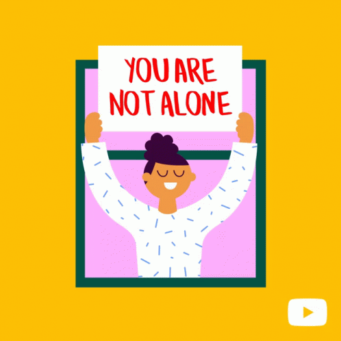 You Are Not Alone Here For You GIF - You Are Not Alone Here For You Stay Strong GIFs