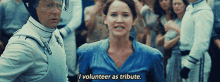 I Volunteer Tribute GIF - I Volunteer Tribute Hunger Games GIFs