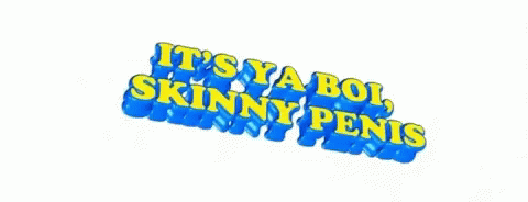 Its Ya Boy Skinny Penis