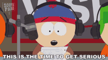 This Is The Time To Get Serious South Park GIF - This Is The Time To Get Serious South Park E1802 GIFs
