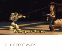 toy story foot work buzz light year woody