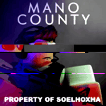 mano county roblox property of soelhoxha glitch