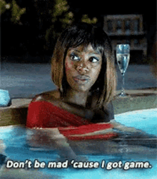 Dont Be Mad I Got Game GIF - Dont Be Mad I Got Game Sassy GIFs