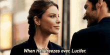 Lucifer When Hell Freezes Over GIF - Lucifer When Hell Freezes Over Sassy GIFs