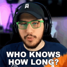 Who Knows How Long Jaredfps GIF - Who Knows How Long Jaredfps Who Knows How Much Time It Takes GIFs