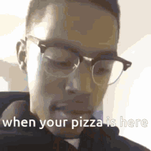 When Your Pizzais Here GIF - When Your Pizzais Here GIFs