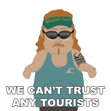 we cant trust any tourists south park s16e11 native hawaiians we cant trust outsiders