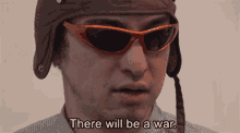 there will be a war sunglasses war