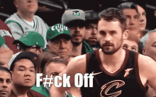 Fuck Off Kevin Love GIF - Fuck Off Kevin Love Basketball GIFs