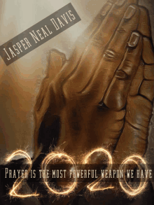 Jasper Neal Davis Prayer Is The Most Powerful Weapon GIF - Jasper Neal Davis Prayer Is The Most Powerful Weapon We Have GIFs