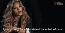 I Was Young I Was Dumb And I Was Full Of Cum Vanessa Vanjie Mateo GIF - I Was Young I Was Dumb And I Was Full Of Cum Vanessa Vanjie Mateo True Dating Stories GIFs