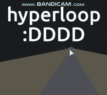 roblox hyperloop future bandicam video game