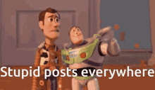 Buzz Woody GIF - Buzz Woody Stupid Posts GIFs