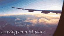 Leaving On A Jet Plane GIF - Leaving On A Jet Plane GIFs