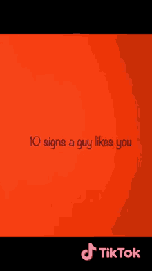 tik tok 10signs a guy likes you