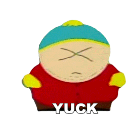 Yuck Youre Making Me Sick Dude Sticker - Yuck Youre Making Me Sick Dude Eric Cartman Stickers