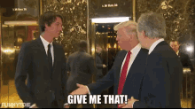 Give Me That! GIF - Give Me That Donald Trump Potus GIFs