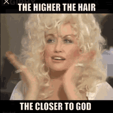 Dolly Parton The Higher The Hair GIF - Dolly Parton The Higher The Hair The Closer To God GIFs