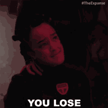 You Lose The Expanse GIF - You Lose The Expanse You Dont Win GIFs