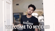 Welcome To My Crib Welcome GIF - Welcome To My Crib Welcome Come In GIFs