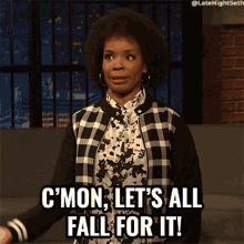 Cmon Lets All Fall For It Amber Ruffin GIF - Cmon Lets All Fall For It Amber Ruffin Late Night With Seth Meyers GIFs