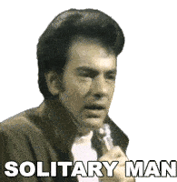 Solitary Man Neil Diamond Sticker - Solitary Man Neil Diamond Solitary Man Song Stickers