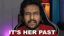 Its Her Past Sahil Shah GIF - Its Her Past Sahil Shah Let Her Past Go GIFs