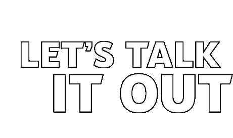 Lets Talk It Out Talk Through It Sticker - Lets Talk It Out Talk It Out Talk Through It Stickers