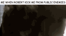 Robin Kick Me GIF - Robin Kick Me Kick GIFs