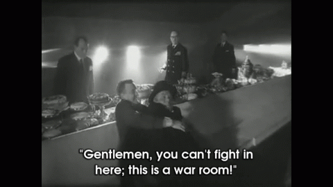 You Must Fight Each Other In A More Dignified Way...In The Peace Room. GIF  - Dr Strangelove Stanley Kubrick - Discover & Share GIFs