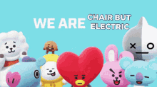 chair but electric bt21