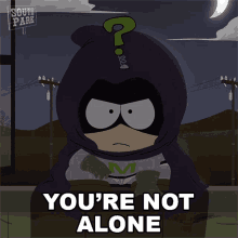 Youre Not Alone Mysterion GIF - Youre Not Alone Mysterion South Park GIFs