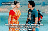 Please, Meenamma.Stop Stalking Me.From Now On I Will Go My Way.You Go Your Way!.Gif GIF - Please Meenamma.Stop Stalking Me.From Now On I Will Go My Way.You Go Your Way! Bollywood2 GIFs