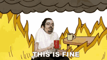 this is fine ricky berwick this is ok fire burning this is fine ricky berwick this is ok fire burning