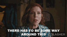 There Has To Be Some Way Around This Florence GIF - There Has To Be Some Way Around This Florence Slasher GIFs