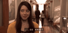 21. Your Younger Siblings Will Always Want To Leech On And Hang Out With Your Friends. GIF - Parks And Rec April Ludgate Go Away GIFs