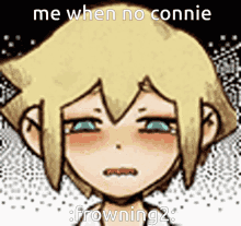 Me When No Connie GIF - Me When No Connie Connie GIFs