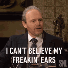 I Cant Believe My Freakin Ears Don Pauly GIF - I Cant Believe My Freakin Ears Don Pauly Bill Burr GIFs