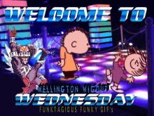 Welcome To Wednesday Wellington Wigout GIF - Welcome To Wednesday Wellington Wigout Funktagious GIFs