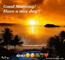 Good Morning Have A Nice Day GIF - Good Morning Have A Nice Day Sunrise GIFs