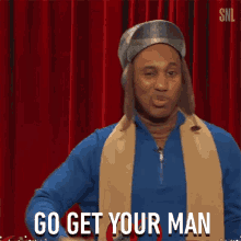 Go Get Your Man Bring Him Here GIF - Go Get Your Man Bring Him Here Get A Boyfriend GIFs