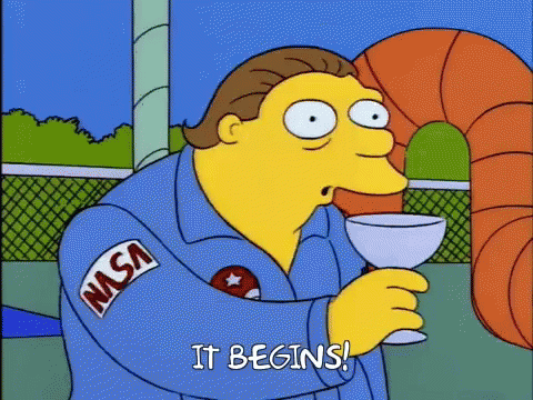 Barney from The Simpsons says &quot;it begins&quot;