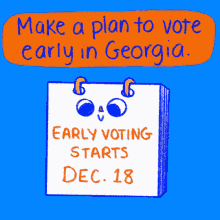 Make A Plan To Vote Early Ga GIF - Make A Plan To Vote Early Vote Early Make A Plan GIFs