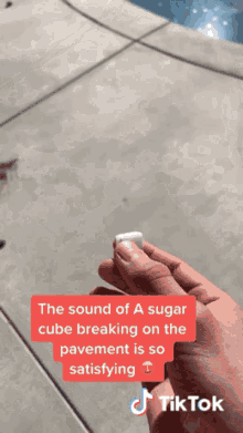 tiktok sugar satisfying sugar cube breaking on the pavement
