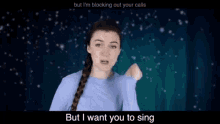 But I Want You To Sing Malinda GIF - But I Want You To Sing I Want You To Sing Sing GIFs