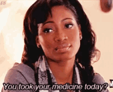 You Took Your Medicine Today Sassy GIF - You Took Your Medicine Today Sassy Sarcastic GIFs