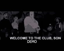 Welcome To The Club Son Demo GIF - Welcome To The Club Son Demo Reach Out GIFs
