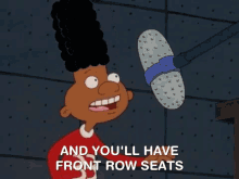 You'Ll Have Front Row Seats GIF - Front Row Youll Have Front Row Seats Front Row Seats GIFs