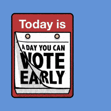 Today Is A Day You Can Vote Vote Early GIF - Today Is A Day You Can Vote Today Is Vote Early GIFs