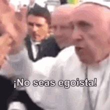 Papa Francisco No Seas Egoista GIF - Papa Francisco GIFs